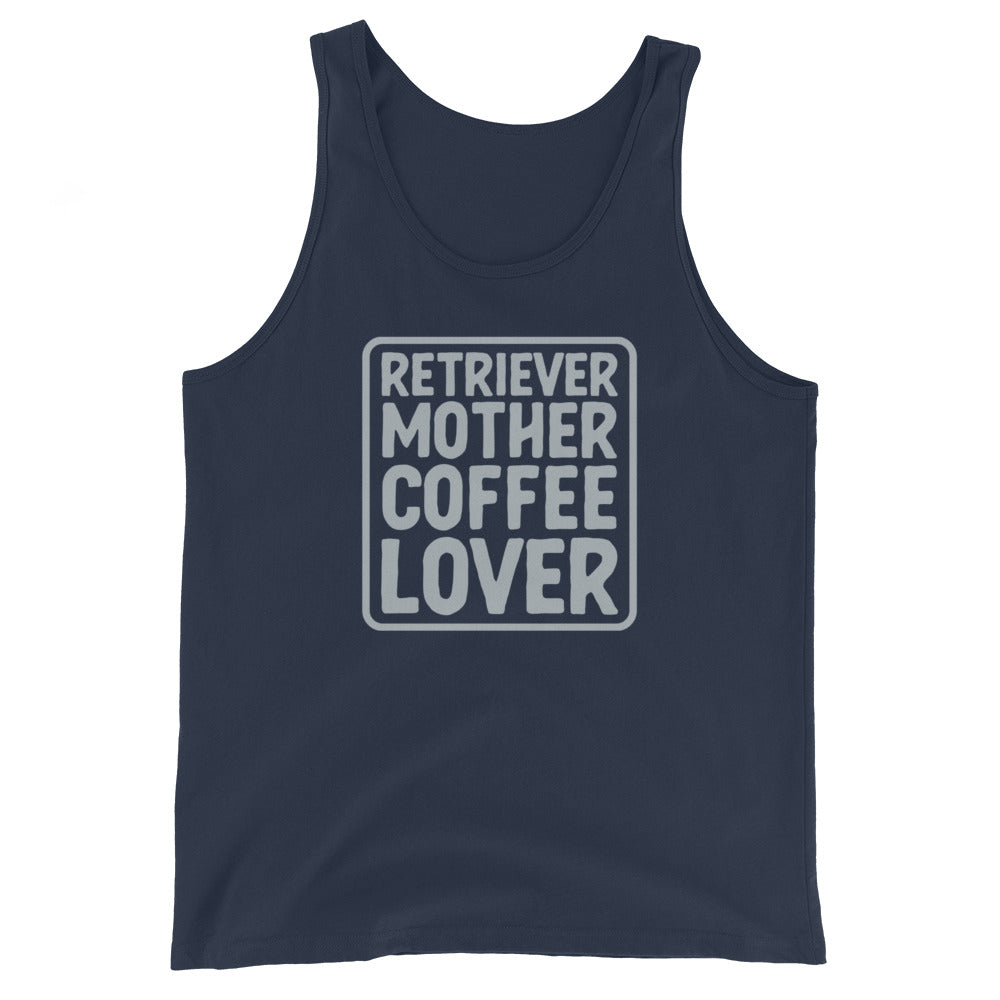 Retriever Mother Coffee Lover Tank Top